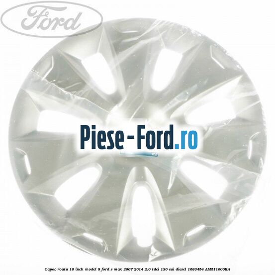 Capac roata 16 inch model 8 Ford S-Max 2007-2014 2.0 TDCi 130 cai diesel #65EF54CDEC