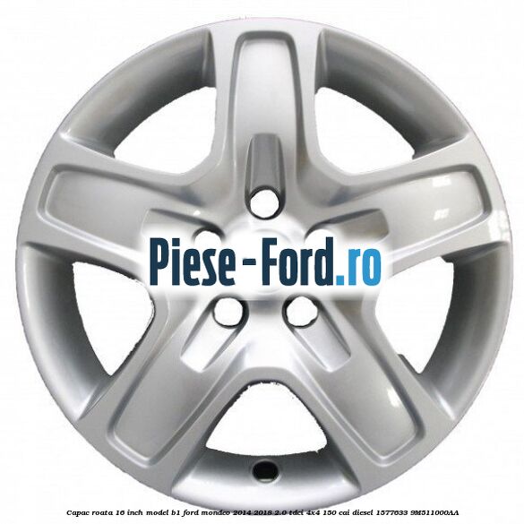 Capac roata 16 inch model B1 Ford Mondeo 2014-2018 2.0 TDCi 4x4 150 cai diesel #9E6E82B3DC