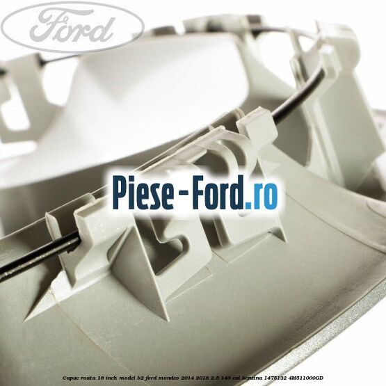 Capac roata 16 inch model B2 Ford Mondeo 2014-2018 2.5 149 cai #DA9AF23C73 Capac roata 16 inch model B2 Ford Mondeo 2014-2018 2.5 149 cai benzina #DA9AF23C73