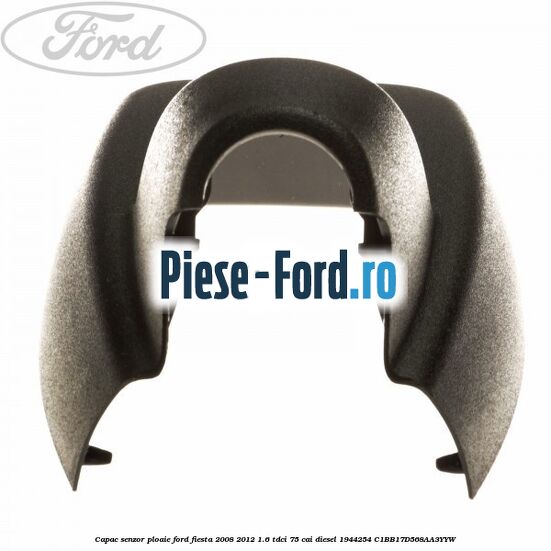 Capac senzor ploaie Ford Fiesta 2008-2012 1.6 TDCi 75 cai diesel #2CB4B8526F
