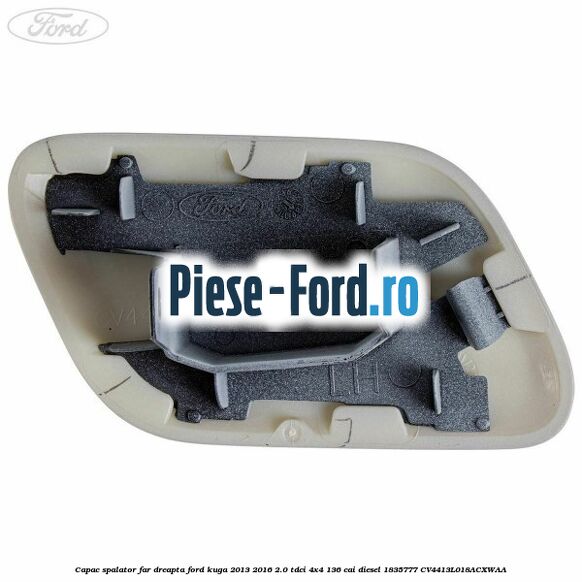 Capac spalator far dreapta Ford Kuga 2013-2016 2.0 TDCi 4x4 136 cai diesel #04C64ACDF5