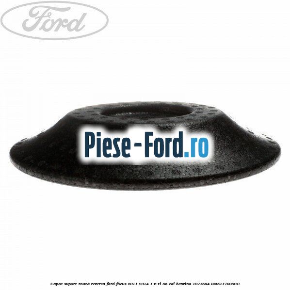 Capac spatiu roata rezerva, stanga Ford Focus 2011-2014 1.6 Ti 85 cai benzina