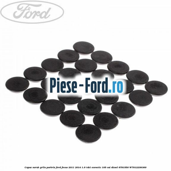 Capac surub grila parbriz Ford Focus 2011-2014 1.6 TDCi ECOnetic 105 cai diesel #38368BC596