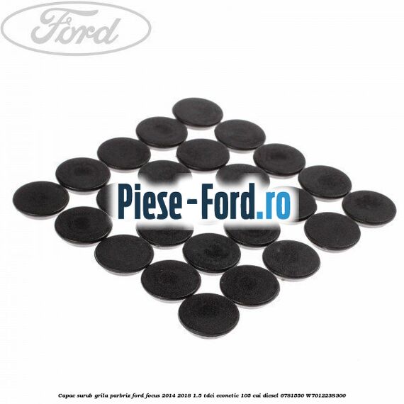 Capac surub grila parbriz Ford Focus 2014-2018 1.5 TDCi ECOnetic 105 cai diesel #649A5117D9