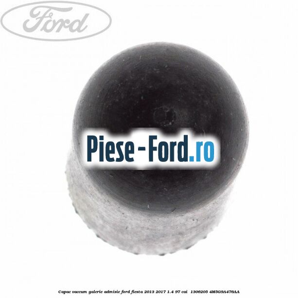 Capac vaccum galerie admisie Ford Fiesta 2013-2017 1.4 97 cai  #C2233DB0A2