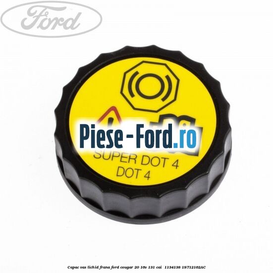 Capac vas lichid frana Ford Cougar 2.0 16V 131 cai #030A87DCAD