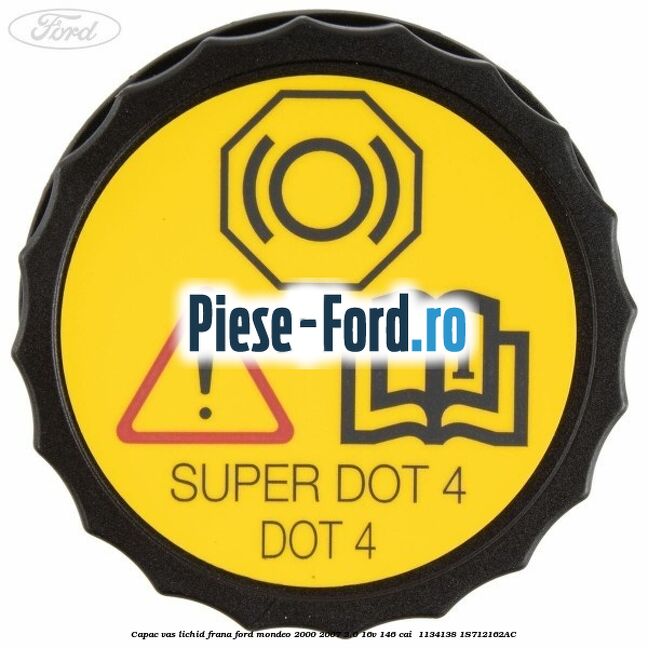 Capac vas lichid frana Ford Mondeo 2000-2007 2.0 16V 146 cai  #7E37FFD1F6