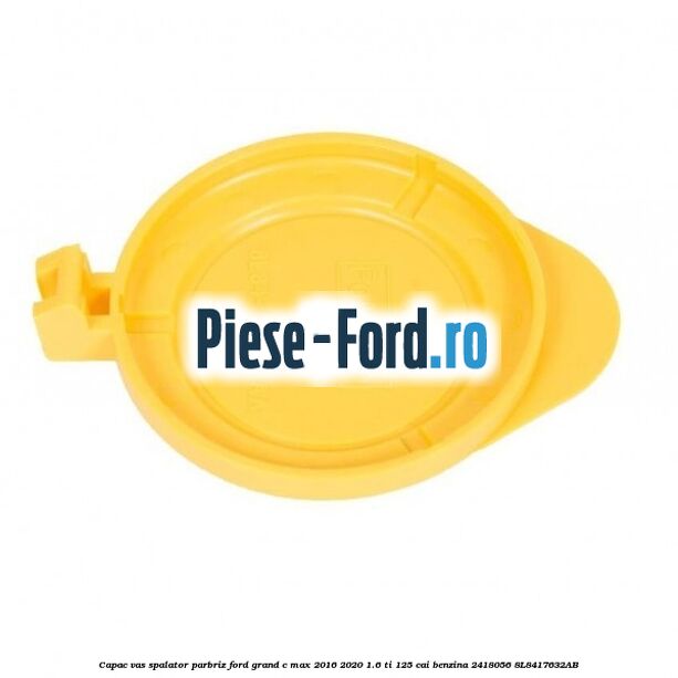 Capac vas spalator parbriz Ford Grand C-Max 2016-2020 1.6 Ti 125 cai benzina #03026A219A