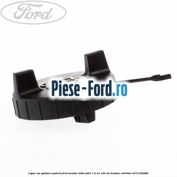 Capac vas spalator parbriz Ford Mondeo 2000-2007 1.8 SCi 130 cai benzina #F6A8081120