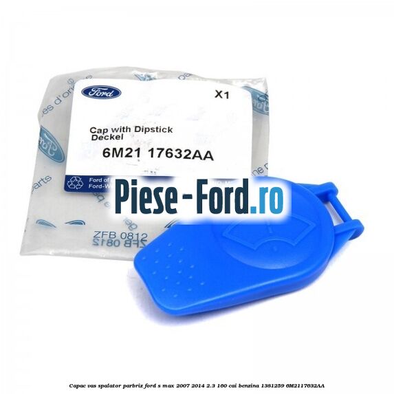 Capac vas spalator parbriz Ford S-Max 2007-2014 2.3 160 cai benzina #8152EF60AB