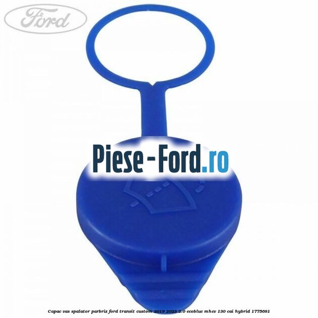 Capac vas spalator parbriz Ford Transit Custom 2019-2023 2.0 EcoBlue mHEV 130 cai Hybrid #372B4BCF95