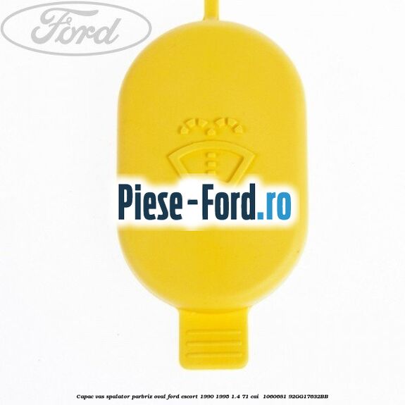 Capac vas spalator parbriz oval Ford Escort 1990-1995 1.4 71 cai  #8D698BEC7F