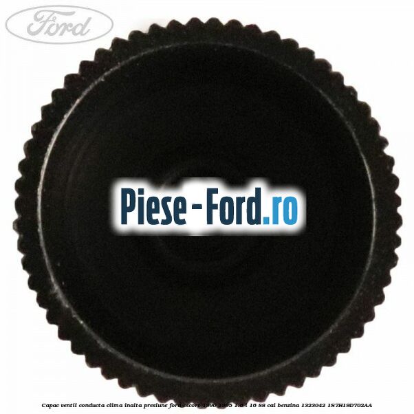 Capac ventil conducta clima inalta presiune Ford Escort 1990-1995 1.6 i 16 88 cai benzina #82059501A3