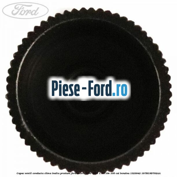 Capac ventil conducta clima inalta presiune Ford Escort 1990-1995 1.8 i 16V 105 cai benzina #72631D04AA
