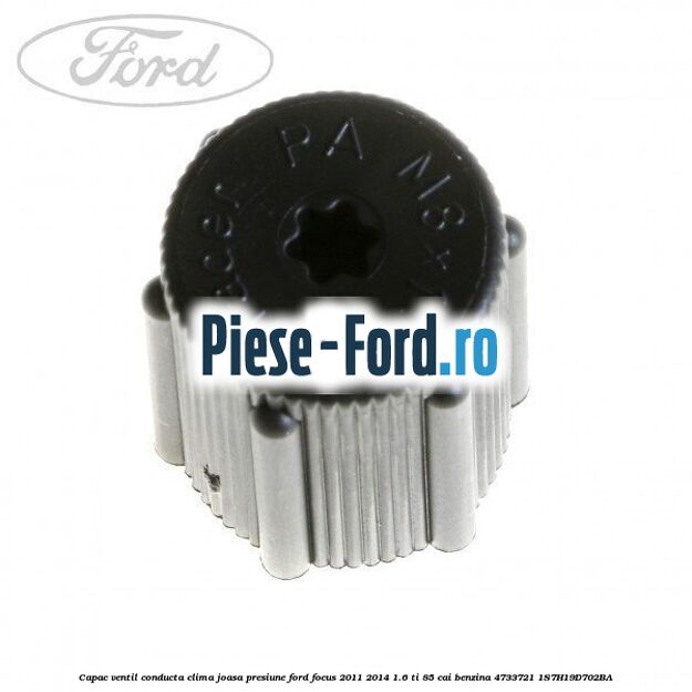 Capac ventil conducta clima joasa presiune Ford Focus 2011-2014 1.6 Ti 85 cai benzina