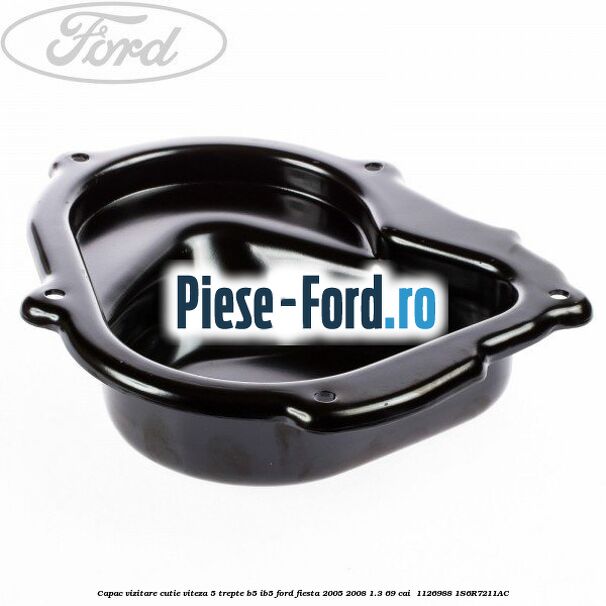 Capac vizitare cutie viteza 5 trepte B5/IB5 Ford Fiesta 2005-2008 1.3 69 cai  #71004E6432