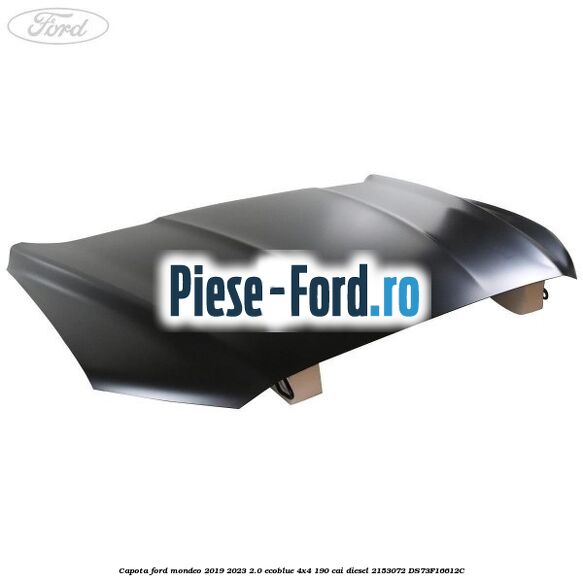 Capota Ford Mondeo 2019-2023 2.0 EcoBlue 4x4 190 cai diesel #A621FCE19C