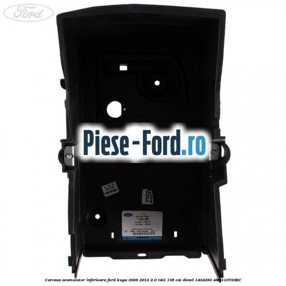 Carcasa acumulator inferioara Ford Kuga 2008-2012 2.0 TDCi 136 cai diesel #3CF2973E8F