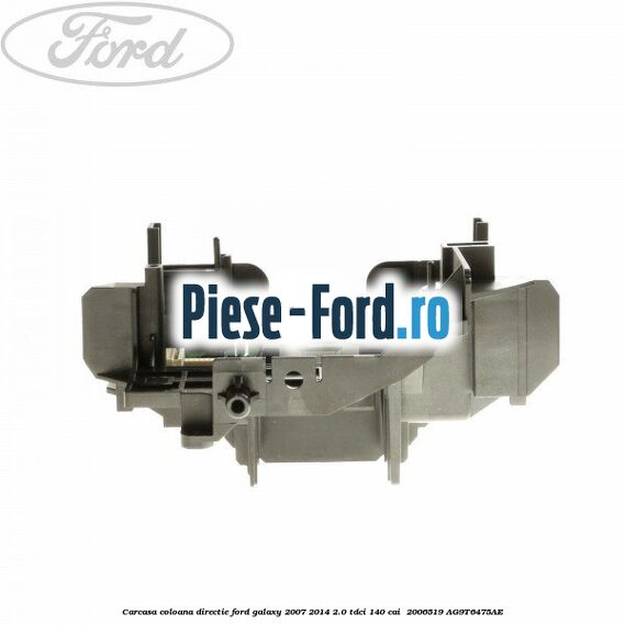 Carcasa coloana directie Ford Galaxy 2007-2014 2.0 TDCi 140 cai  #CDF3AF169F