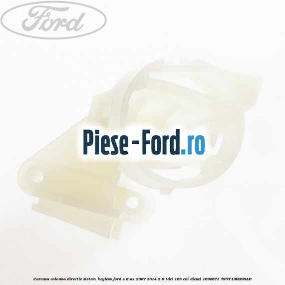 Carcasa coloana directie sistem keyless Ford S-Max 2007-2014 2.0 TDCi 163 cai diesel