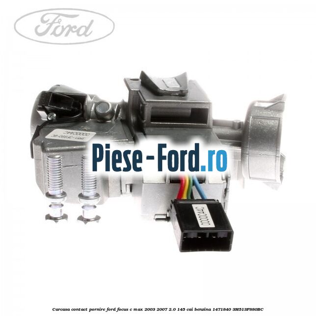 Carcasa contact pornire Ford Focus C-Max 2003-2007 2.0 145 cai benzina #C9E70402B4