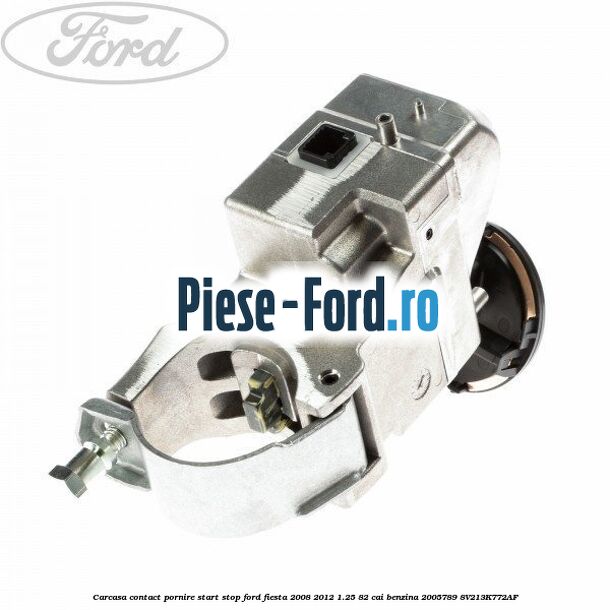Carcasa contact pornire Ford Fiesta 2008-2012 1.25 82 cai benzina