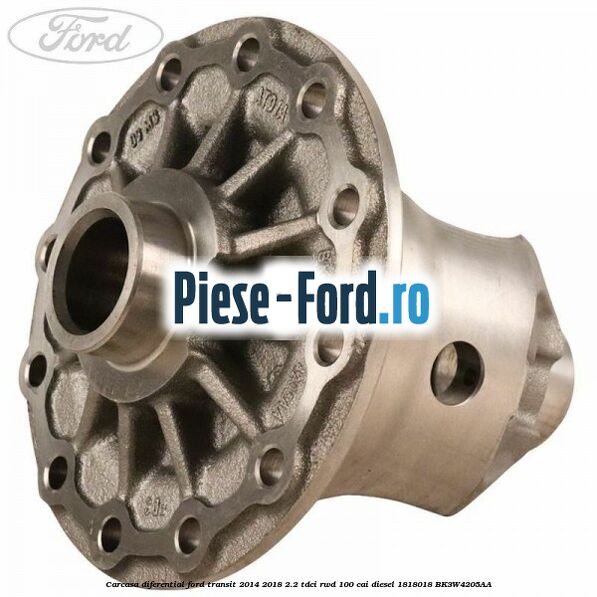 Carcasa diferential Ford Transit 2014-2018 2.2 TDCi RWD 100 cai diesel #C9BA3F50A9