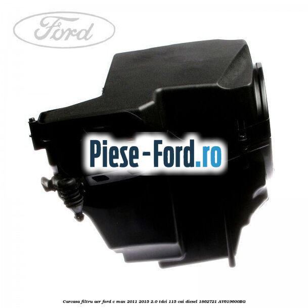 Carcasa filtru aer Ford C-Max 2011-2015 2.0 TDCi 115 cai diesel