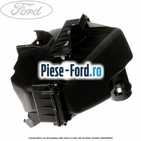 Carcasa filtru aer Ford Galaxy 2007-2014 2.0 TDCi 140 cai diesel