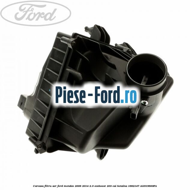 Carcasa filtru aer Ford Mondeo 2008-2014 2.0 EcoBoost 203 cai benzina