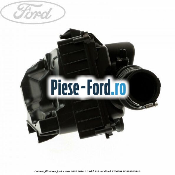 Bucsa carcasa filtru aer inferioara Ford S-Max 2007-2014 1.6 TDCi 115 cai diesel