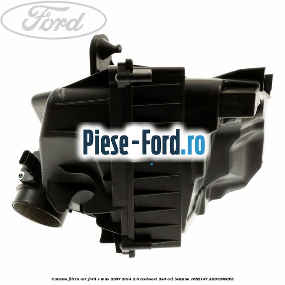 Carcasa filtru aer Ford S-Max 2007-2014 2.0 EcoBoost 240 cai benzina