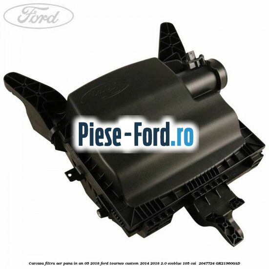 Carcasa filtru aer pana in an 05/2018 Ford Tourneo Custom 2014-2018 2.0 EcoBlue 105 cai  #246E2EB99A