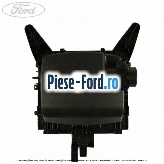 Carcasa filtru aer pana in an 05/2018 Ford Tourneo Custom 2014-2018 2.0 EcoBlue 105 cai  #246E2EB99A