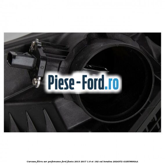 Carcasa filtru aer perfomance Ford Fiesta 2013-2017 1.6 ST 182 cai benzina