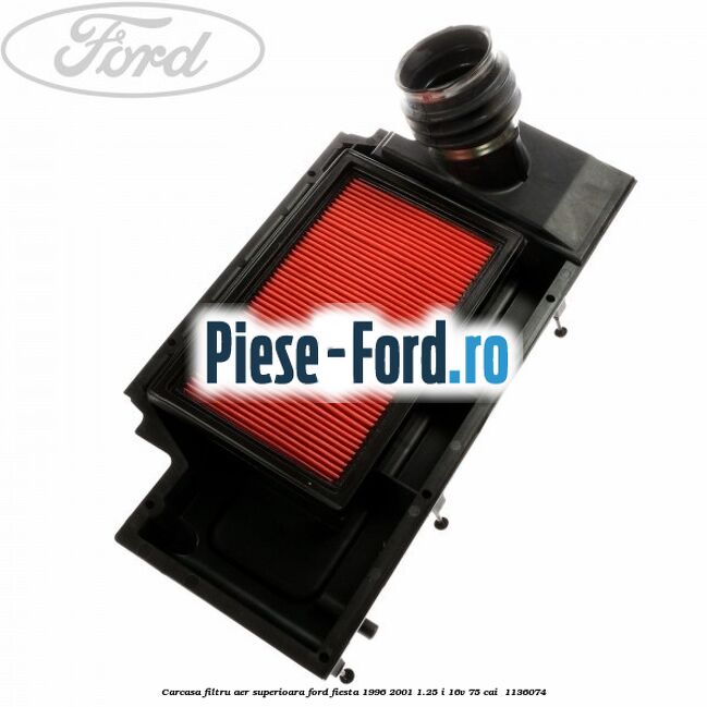 Carcasa filtru aer superioara Ford Fiesta 1996-2001 1.25 i 16V 75 cai #E8374C0891 Carcasa filtru aer superioara Ford Fiesta 1996-2001 1.25 i 16V 75 cai #E8374C0891