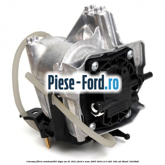 Carcasa filtru combustibil dupa an 01/2011 Ford S-Max 2007-2014 2.0 TDCi 163 cai