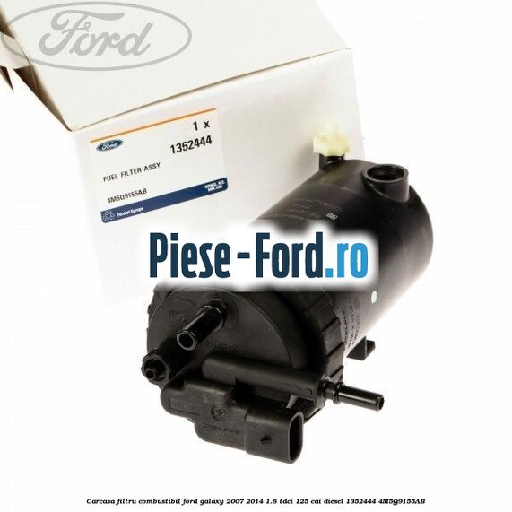 Carcasa filtru combustibil Ford Galaxy 2007-2014 1.8 TDCi 125 cai diesel #D97807C4CE