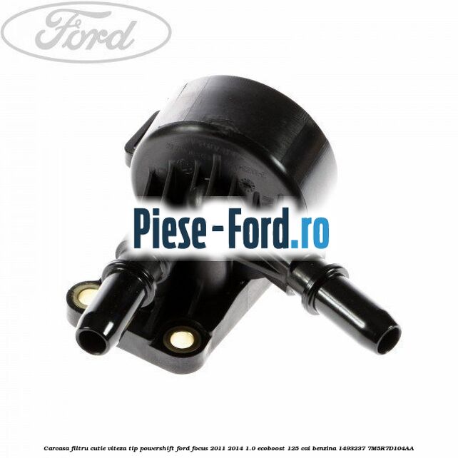 Carcasa filtru cutie viteza tip PowerShift Ford Focus 2011-2014 1.0 EcoBoost 125 cai #4CD7152739