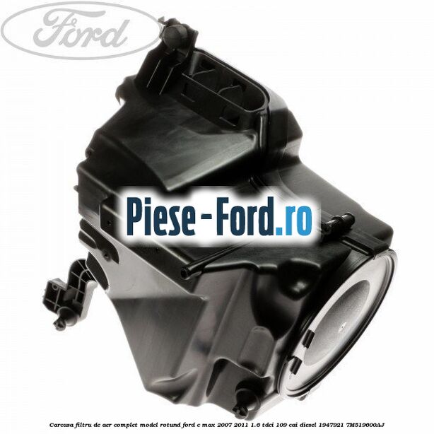 Bucsa carcasa filtru aer Ford C-Max 2007-2011 1.6 TDCi 109 cai diesel
