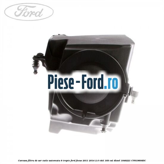 Carcasa filtru de aer cutie automata 6 trepte Ford Focus 2011-2014 2.0 TDCi 163 cai #7CF88C6C88 Carcasa filtru de aer cutie automata 6 trepte Ford Focus 2011-2014 2.0 TDCi 163 cai diesel #7CF88C6C88