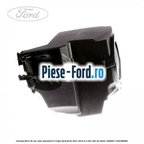 Carcasa filtru de aer cutie automata 6 trepte Ford Focus 2011-2014 2.0 TDCi 163 cai #7CF88C6C88 Carcasa filtru de aer cutie automata 6 trepte Ford Focus 2011-2014 2.0 TDCi 163 cai diesel #7CF88C6C88