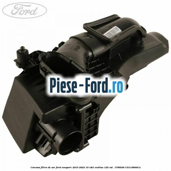 Carcasa filtru de aer Ford EcoSport 2019-2023 1.5 TDCi EcoBlue 125 cai #159F3FD74C