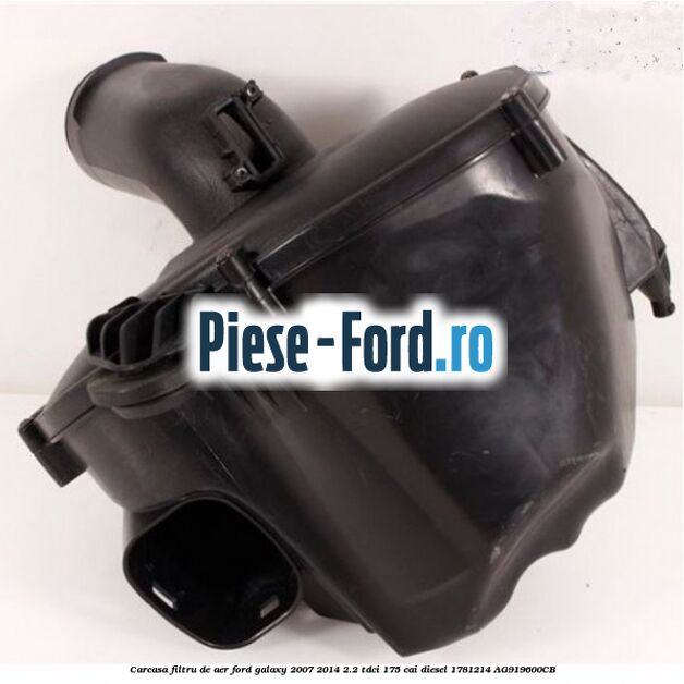 Bucsa carcasa filtru aer inferioara Ford Galaxy 2007-2014 2.2 TDCi 175 cai diesel