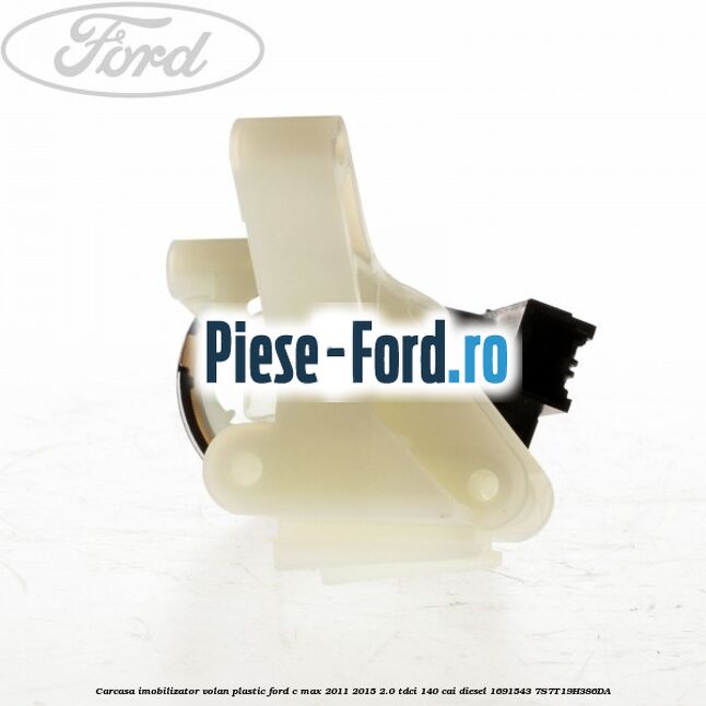 Carcasa imobilizator volan plastic Ford C-Max 2011-2015 2.0 TDCi 140 cai diesel #74B36C4B8C