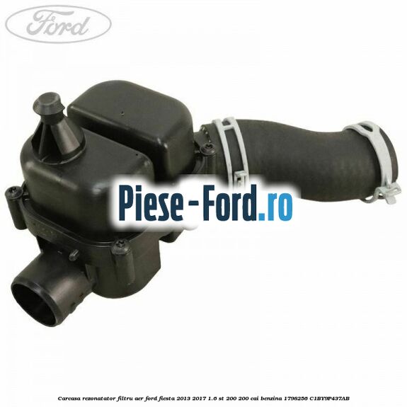 Carcasa rezonatator filtru aer Ford Fiesta 2013-2017 1.6 ST 200 200 cai benzina
