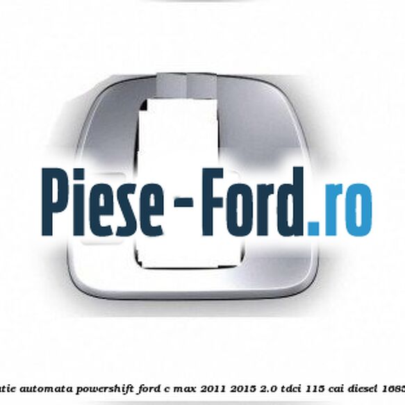Carcasa selector cutie automata PowerShift Ford C-Max 2011-2015 2.0 TDCi 115 cai diesel
