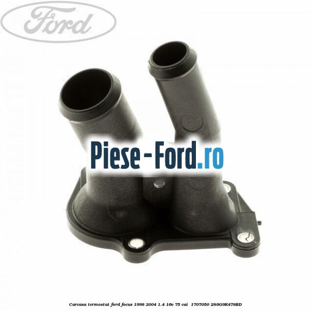 Carcasa termostat Ford Focus 1998-2004 1.4 16V 75 cai  #3DB0DE18A3