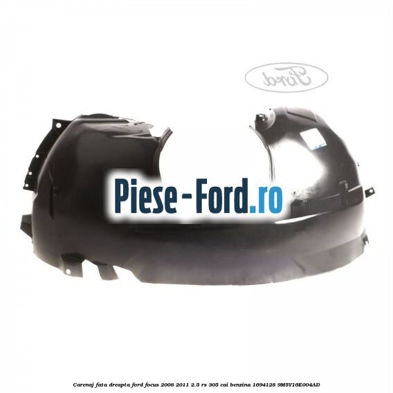 Capota motor RS Ford Focus 2008-2011 2.5 RS 305 cai benzina