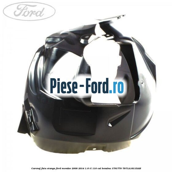 Carenaj, fata stanga Ford Mondeo 2008-2014 1.6 Ti 110 cai benzina